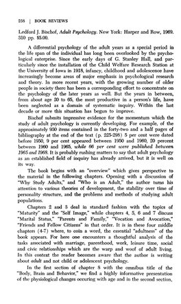 Ledford J. Bischof, Adult Psychology. New York: Harper and Row, 1969