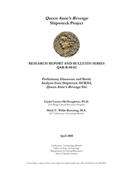 Preliminary Glassware and Bottle Analysis from Shipwreck 31CR314, Queen Anne’S Revenge Site