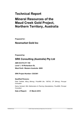 Technical Report Mineral Resources of the Maud Creek Gold Project, Northern Territory, Australia