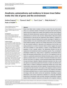 Anadromy, Potamodromy and Residency in Brown Trout Salmo Trutta: the Role of Genes and the Environment