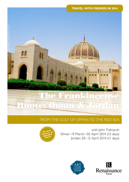 The Frankincense Route: Oman and Jordan