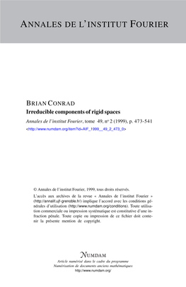 Irreducible Components of Rigid Spaces Annales De L’Institut Fourier, Tome 49, No 2 (1999), P