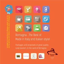 Romagna ...The Best of Made in Italy and Italian Style!