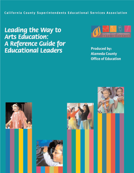 Leading the Way to Arts Education: a Reference Guide for Educational Leaders