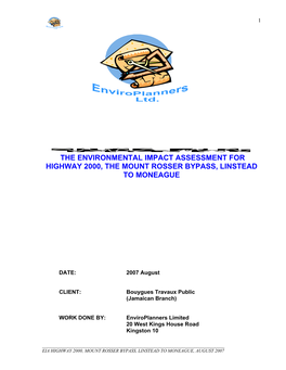 The Environmental Impact Assessment for Highway 2000, the Mount Rosser Bypass, Linstead to Moneague