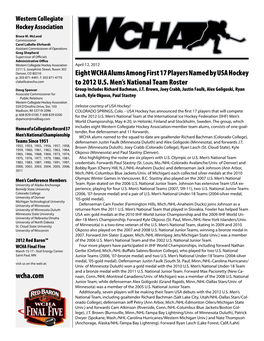 Eight WCHA Alums Among First 17 Players Named by USA Hockey to 2012 U.S. Men's National Team Roster Wcha.Com