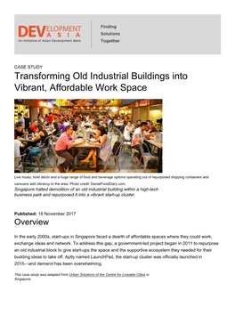 Transforming Old Industrial Buildings Into Vibrant, Affordable Work Space