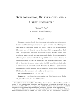 Overborrowing, Deleveraging and a Great Recession ∗