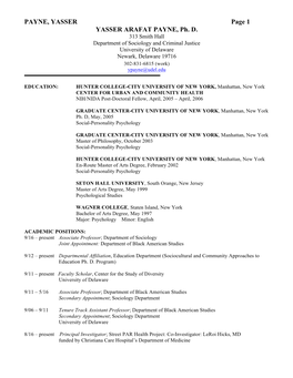 PAYNE, YASSER Page 1 YASSER ARAFAT PAYNE, Ph. D. 313 Smith Hall Department of Sociology and Criminal Justice University of Delaware Newark, Delaware 19716