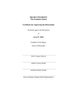 MIAMI UNIVERSITY the Graduate School Certificate for Approving The