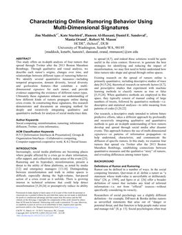 Characterizing Online Rumoring Behavior Using Multi-Dimensional Signatures Jim Maddock*, Kate Starbird, Haneen Al-Hassani, Daniel E