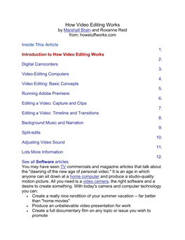 How Video Editing Works by Marshall Brain and Roxanne Reid From: Howstuffworks.Com