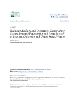 Evolution, Ecology, and Disparities: Constructing Stature, Immune Functioning, and Reproduction in Brazilian Quilombo, and United States, Women Anna C