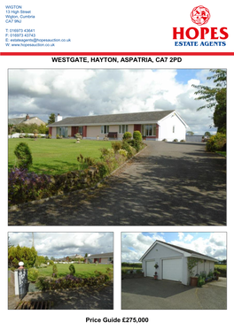 WESTGATE, HAYTON, ASPATRIA, CA7 2PD Price Guide £275,000