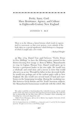 Pretty, Sassy, Cool: Slave Resistance, Agency, and Culture in Eighteenth-Century New England