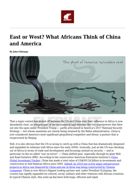 East Or West? What Africans Think of China and America,Between The