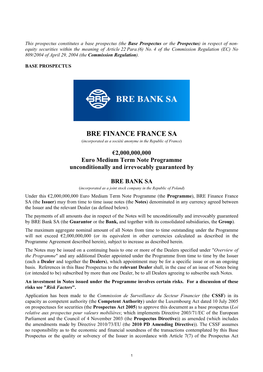 BRE FINANCE FRANCE SA (Incorporated As a Société Anonyme in the Republic of France)