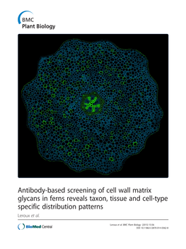 Antibody-Based Screening of Cell Wall Matrix Glycans in Ferns Reveals Taxon, Tissue and Cell-Type Specific Distribution Patterns Leroux Et Al