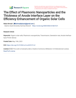 The Effect of Plasmonic Nanoparticles and the Thickness of Anode Interface Layer on the E�Ciency Enhancement of Organic Solar Cells