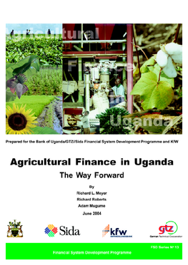 Agricultural Finance in Uganda: the Way Forward