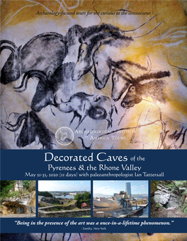 Decorated Caves of the Pyrenees & the Rhone Valley May 21-31, 2020 (11 Days) with Paleoanthropologist Ian Tattersall