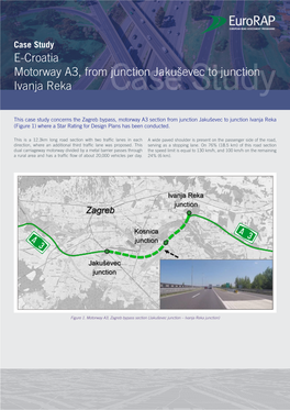 E-Croatia Motorway A3, from Junction Jakuševec to Junction Ivanja Reka Case Study