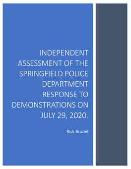 Independent Assessment of the Springfield Police Department Response to Demonstrations on July 29, 2020
