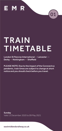 TRAIN TIMETABLE London St Pancras International — Leicester — Derby — Nottingham — Sheffield