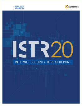 2015 Internet Security Threat Report, Volume 20