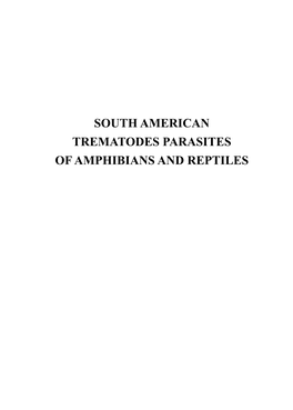 South American Trematodes Parasites of Amphibians and Reptiles