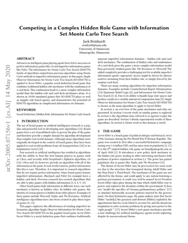 Competing in a Complex Hidden Role Game with Information Set Monte Carlo Tree Search Jack Reinhardt Reinh240@Umn.Edu University of Minnesota Minneapolis, Minnesota