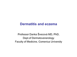 Dermatitis and Eczema