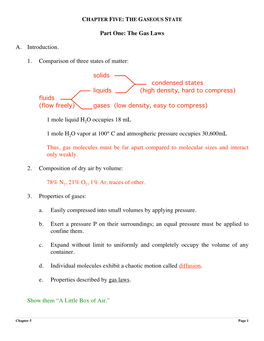 The Gas Laws A. Introduction. 1. Comparison of Three States of Matter