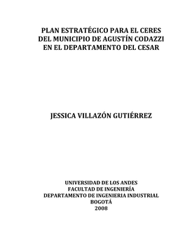 Plan Estratégico Para El Ceres Del Municipio De Agustín Codazzi En El Departamento Del Cesar Jessica Villazón Gutiérrez