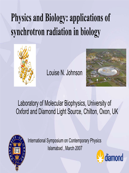 Applications of Synchrotron Radiation in Biology