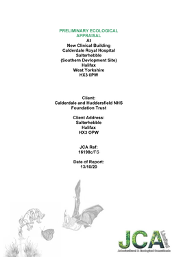 PRELIMINARY ECOLOGICAL APPRAISAL at New Clinical Building Calderdale Royal Hospital Salterhebble (Southern Devlopment Site) Halifax West Yorkshire HX3 0PW