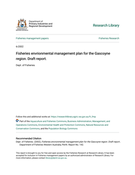 Fisheries Envrionmental Management Plan for the Gascoyne Region. Draft Report