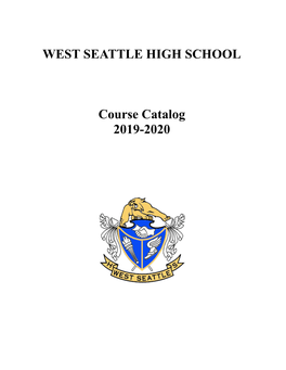 WEST SEATTLE HIGH SCHOOL Course Catalog 2019-2020