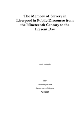The Memory of Slavery in Liverpool in Public Discourse from the Nineteenth Century to the Present Day