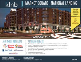 MARKET SQUARE - NATIONAL LANDING ROUTE 1 & SOUTH GLEBE ROAD, ARLINGTON, VIRGINIA 22202, ARLINGTON COUNTY This Retail Project Is Sandwiched Between HQ2 And