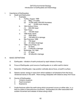 62 G473 Environmental Geology Introduction to Earthquakes and Seismology I. Importance of Earthquakes A. Death and Destruction 1
