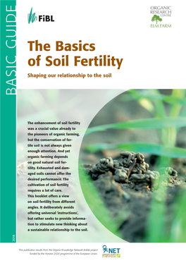 The Basics of Soil Fertility. Shaping Our Relationship to the Soil