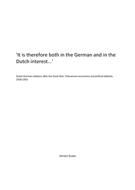 'It Is Therefore Both in the German and in the Dutch Interest...'