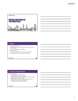 MEDICAL MARIJUANA in the WORKPLACE Morgan, Lewis & Bockius LLP Bockius & Lewis Morgan, © 2018
