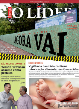 SÃO MIGUEL DO OESTE - SC, 11 DE JANEIRO DE 2014 - SÃO MIGUEL DO OESTE - SC, 11 DE JANEIRO DE 2014 Opinião