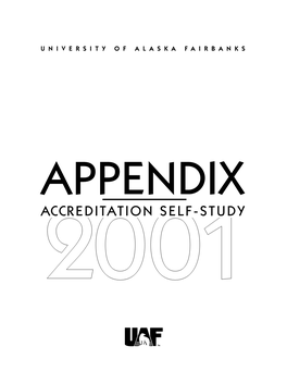 Accreditation Self-Study University of Alaska Fairbanks Appendix: Standard One