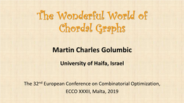 The Wonderful World of Chordal Graphs