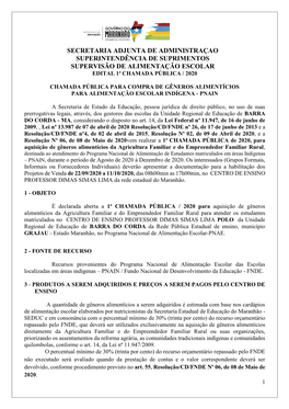 Secretaria Adjunta De Administraçao Superintendência De Suprimentos Supervisão De Alimentação Escolar Edital 1ª Chamada Pública / 2020