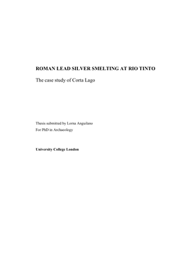ROMAN LEAD SILVER SMELTING at RIO TINTO the Case Study of Corta