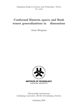 Conformal Einstein Spaces and Bach Tensor Generalizations in N Dimensions